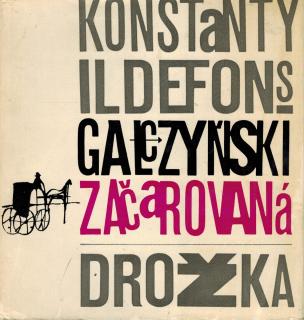 Galczynski - Začarovaná drožka
