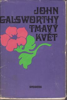 Galsworthy John - Tmavý květ