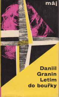 Granin Daniil - Letím do bouřky