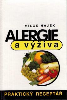 Hájek Miloš - Alergie a výživa