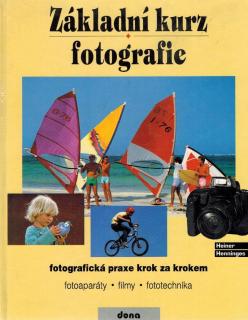 Henninges Heiner - Základní kurz fotografie