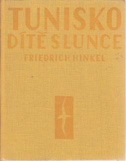 Hinkel Friedrich - Tunisko -  dítě slunce