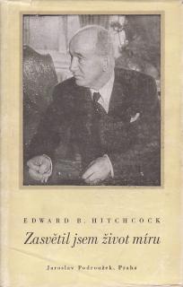 Hitchcock Edward B. - Zasvětil jsem život míru