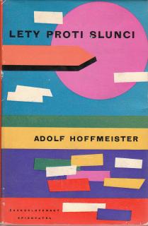 Hoffmeister Adolf - Lety proti slunci