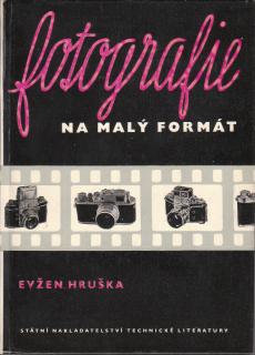 Hruška Evžen - Fotografie na malý formát