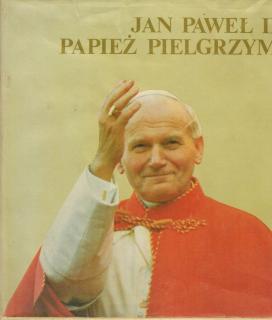 Jan Pawel II papiez poelgrzym
