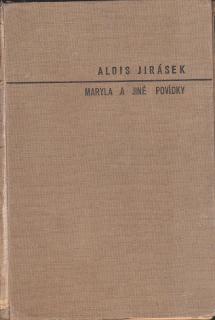 Jirásek Alois - Maryla a jiné povídky