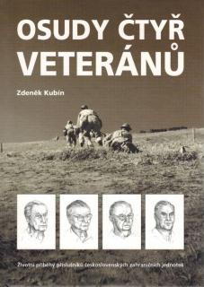 Kubín Zdeněk - Osudy čtyř veteránů