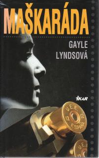 Lyndsová Gayle - Maškaráda