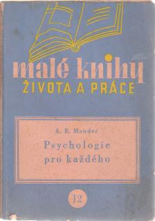 Mander A.E. - Psychologie pro každého