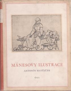 Matějček Antonín - Mánesovy ilustrace