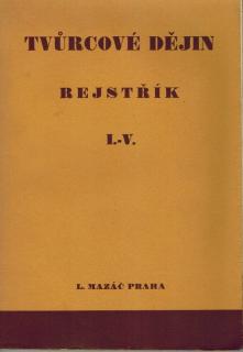 Mazač L. - Tvůrcové dějin - Rejstřík I.-V.