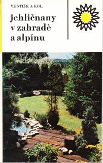 Mentlík a kol. - Jehličnany v zahradě a alpínu