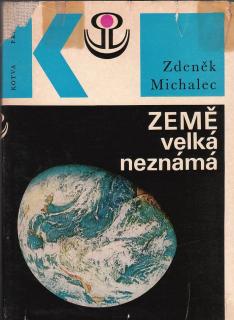 Michalec Zdeněk - Země velká neznámá