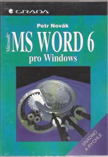 Novák Petr - MS Word 6 pro Windows