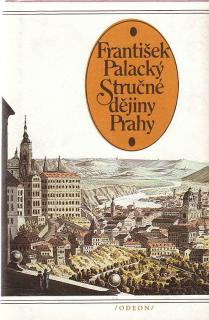 Palacký František - Stručné dějiny Prahy