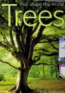 Petherick Tom - Trees that shape the world