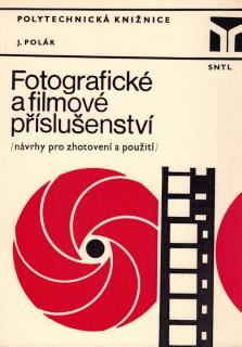 Polák J. - Fotografické a filmové příslušenství