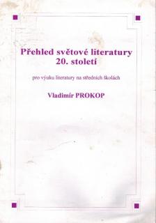 Prokop Vladimír - Přehled světové literatury 20. století