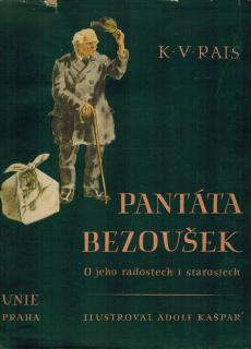 Rais Karel Václav - Pantáta Bezoušek