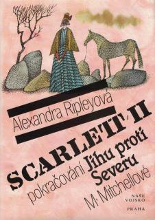 Ripleyová Alexandra - SCARLETT II (pokračování Jihu proti Severu M. Mitchellové)