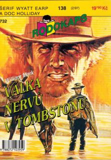 RODOKAPS (2/97) - Mark William / Válka nervů v Tombstonu (Šerif Wyatt Earp a doc Holliday, sv. 138)