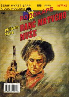 RODOKAPS (20/97) - Mark William / Ranč mrtvého muže (Šerif Wyatt Earp a doc Holliday, sv. 156)