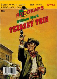 RODOKAPS (21/97) - Mark William / Texaský trik (Šerif Wyatt Earp a doc Holliday, sv. 157)