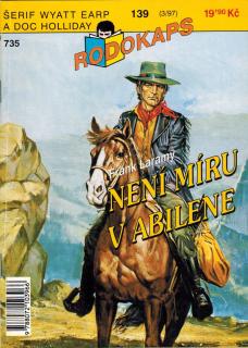 RODOKAPS (3/97) - Laramy Frank / Není míru v Abilene (Šerif Wyatt Earp a doc Holliday, sv. 139)