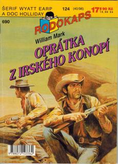 RODOKAPS (40/96) - Mark William / Oprátka z irského konopí (Šerif Wyatt Earp a doc Holliday, sv. 124)