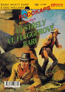 RODOKAPS (41/96) - Mark William / Výstřely ve Fleggerově baru (Šerif Wyatt Earp a doc Holliday, sv. 125)