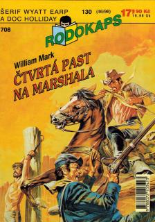 RODOKAPS (46/96) - Mark William / Čtvrtá past na marshala (Šerif Wyatt Earp a doc Holliday, sv. 130)