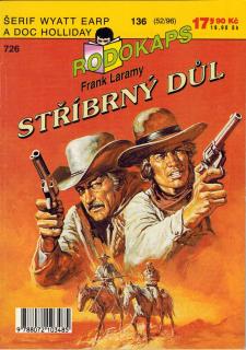 RODOKAPS (52/96) - Laramy Frank / Stříbrný důl (Šerif Wyatt Earp a doc Holliday, sv. 136)