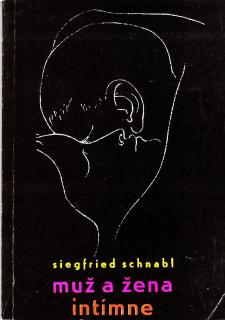 Schnabl Siegfried - Muž a žena intímne