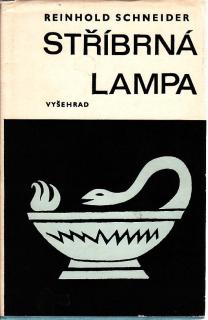 Schneider Reinhold - Stříbrná lampa