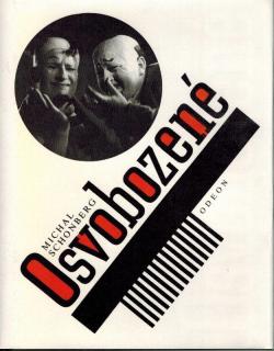 Schonberg Michal - Osvobozené