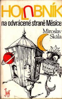 Skála Miroslav - Holubník na odvrácené straně Měsíce