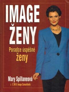 Spillaneová Mary - Image ženy / poradce úspěšné ženy