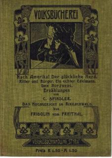 Spindler C. - Nach Amerika! Der glückliche Herd