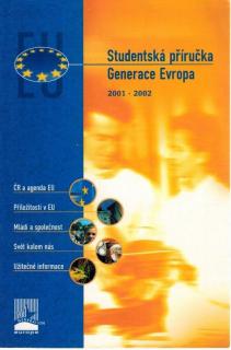 Studentská příručka - Generace Evropa  2001-2002