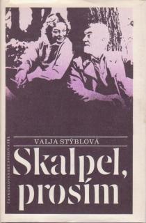 Stýblová Valja - Skalpel, prosím