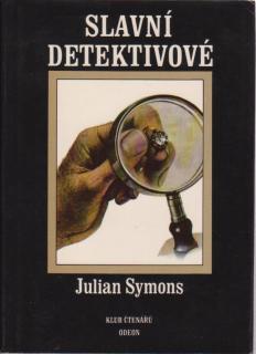 Symons Julian - Slavní detektivové