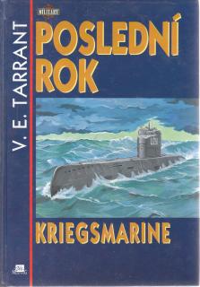 Tarrant V.E. - Poslední rok Kriegsmarine