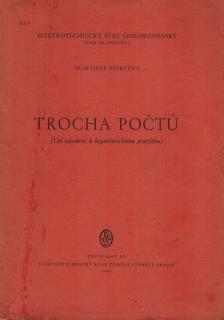 Trocha počtů - od násobení k logaritmickému pravítku