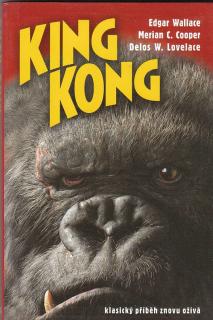 Wallace Edgar, Cooper Merian C. - King Kong