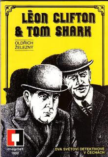 Železný Oldřich - Léon Clifton a Tom Shark