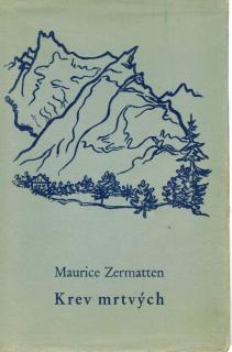 Zermatten Maurice - Krev mrtvých