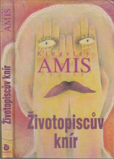 Amis - Životopiscův knír (K. Amis)