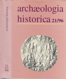Archeologia historica 21/96 (editor - V. Nekuda)