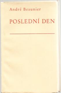 Beaunier - Poslední den (A. Beaunier)